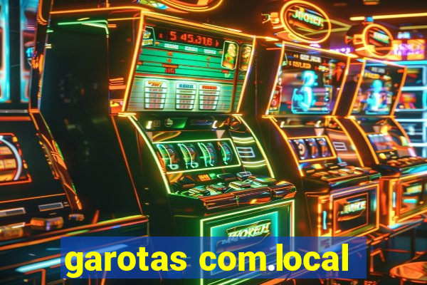 garotas com.local